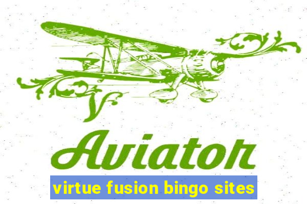 virtue fusion bingo sites